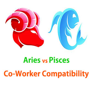 Aries and Pisces Co-Worker Compatibility 
