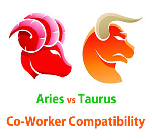 Aries and Taurus Co-Worker Compatibility 