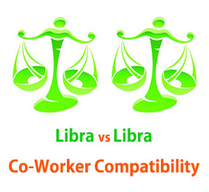 Libra and Libra Co-Worker Compatibility 
