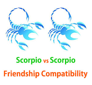 Scorpio and Scorpio Friendship Compatibility