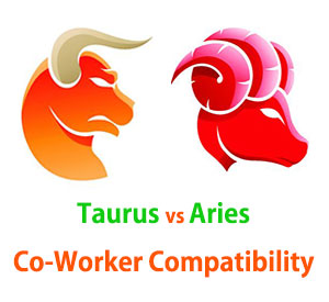 Taurus and Aries Co-Worker Compatibility 