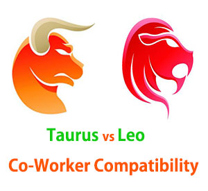 Taurus and Leo Co-Worker Compatibility 