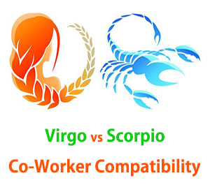 Virgo and Scorpio Co-Worker Compatibility 