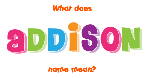 addison-name-meaning-of-addison