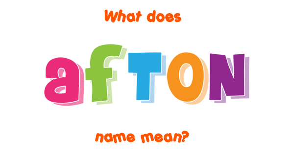 afton-name-meaning-of-afton