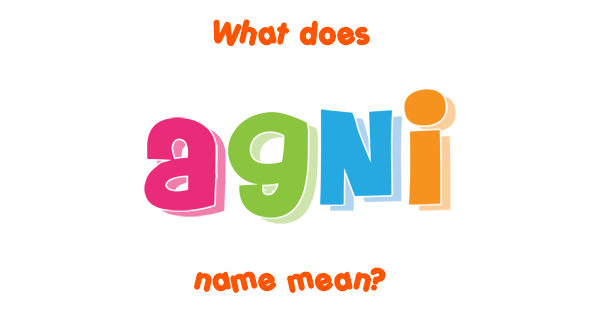 agni-name-meaning-of-agni