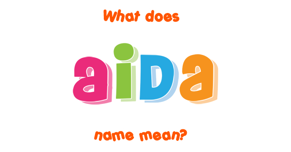 aida name meaning