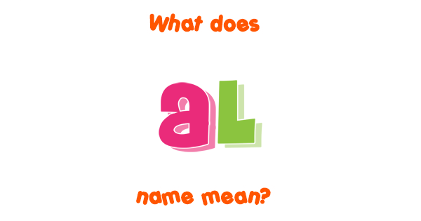 Al Name Meaning Of Al