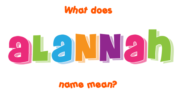 alannah-name-meaning-of-alannah