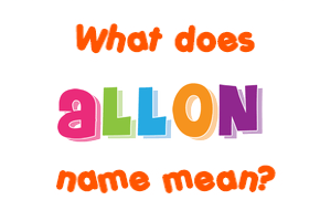 Meaning of Allon Name