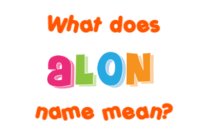 Meaning of Alon Name