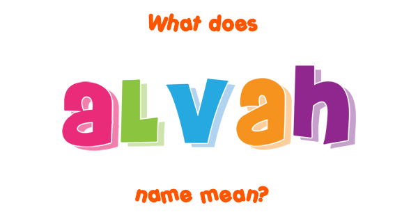 alvah-name-meaning-of-alvah