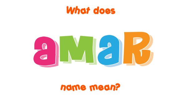 amar-name-meaning-of-amar