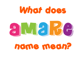 Meaning of Amare Name