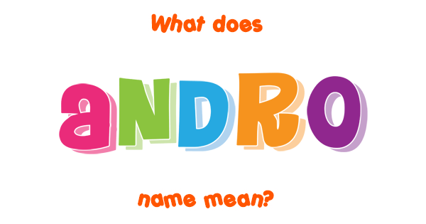 andro-name-meaning-of-andro