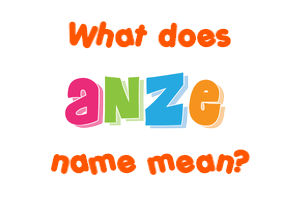 Meaning of Anže Name