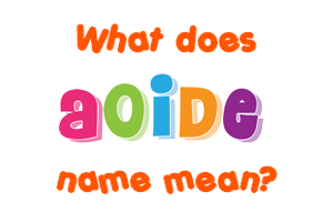 Meaning of Aoide Name