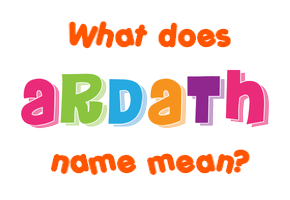 Meaning of Ardath Name