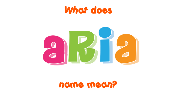 aria-name-meaning-of-aria