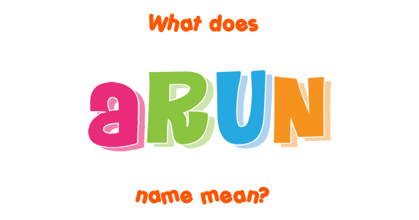 arun-name-meaning-of-arun