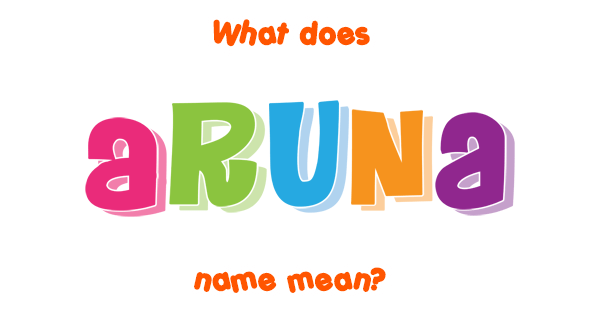 aruna name meaning
