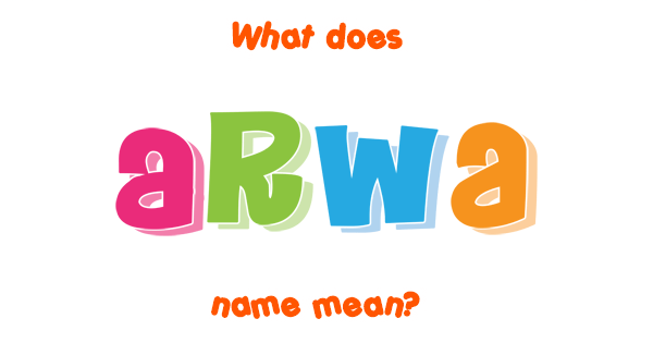 arwa-name-meaning-of-arwa