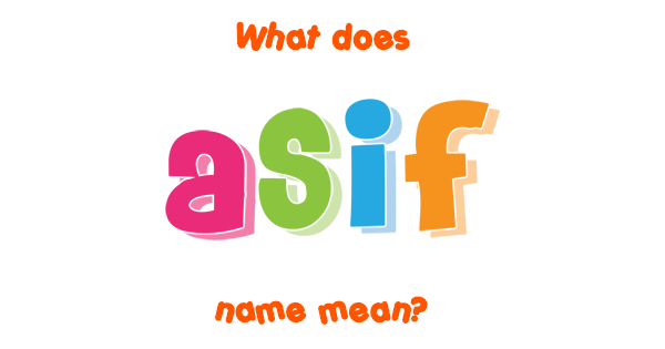 asif-name-meaning-of-asif