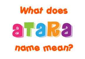 Meaning of Atara Name