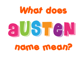 Meaning of Austen Name