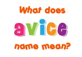 Meaning of Avice Name