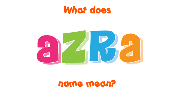 azra-name-meaning-of-azra