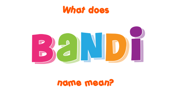 Bandi Meaning In English