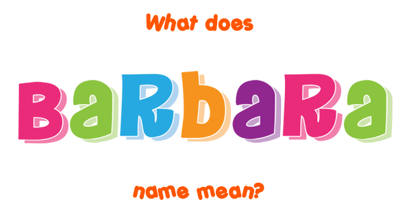 barbara-name-meaning-of-barbara