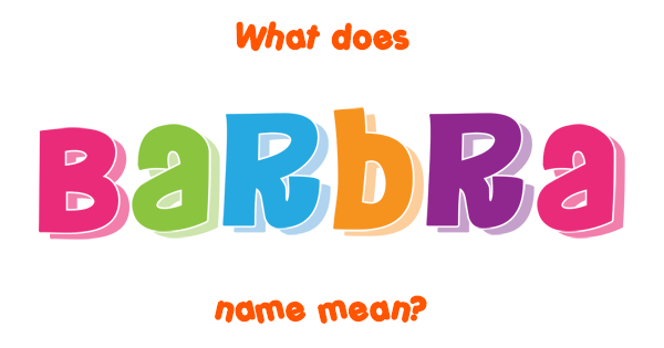 barbra-name-meaning-of-barbra