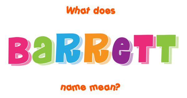 barrett-name-meaning-of-barrett