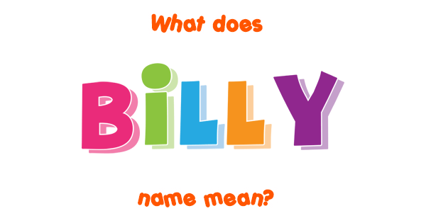 What Does Billy Mean