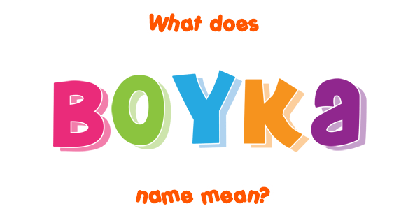 boyka-name-meaning-of-boyka