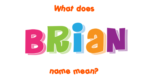 brian-name-meaning-of-brian