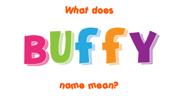 buffy-name-meaning-of-buffy