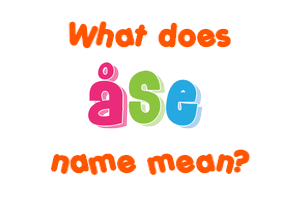 Meaning of Åse Name