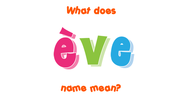 ve-name-meaning-of-ve