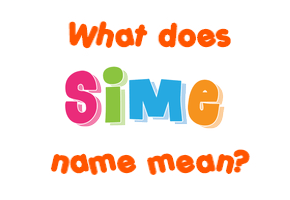 Meaning of Šime Name