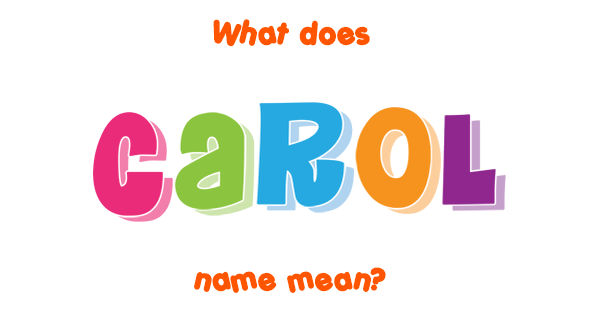 carol-name-meaning-of-carol