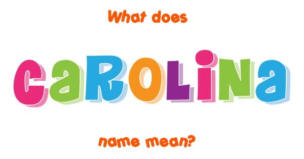 what does carolina mean in english