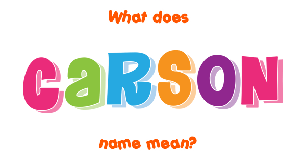 carson-name-meaning-of-carson