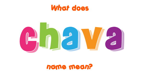 chava-name-meaning-of-chava