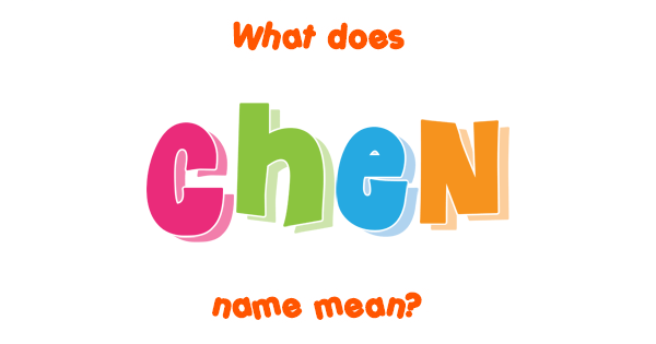 chen-name-meaning-of-chen