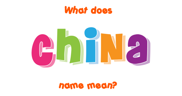 China Meaning In English