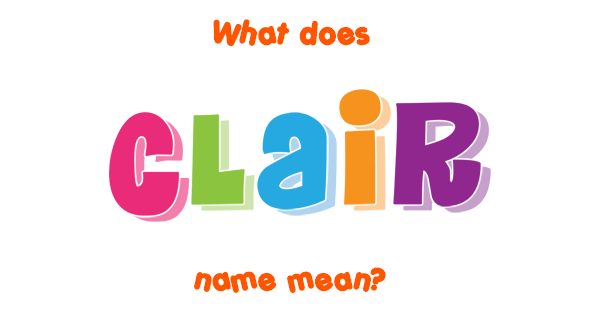 clair-name-meaning-of-clair