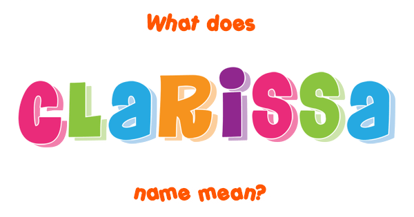 clarissa-name-meaning-of-clarissa